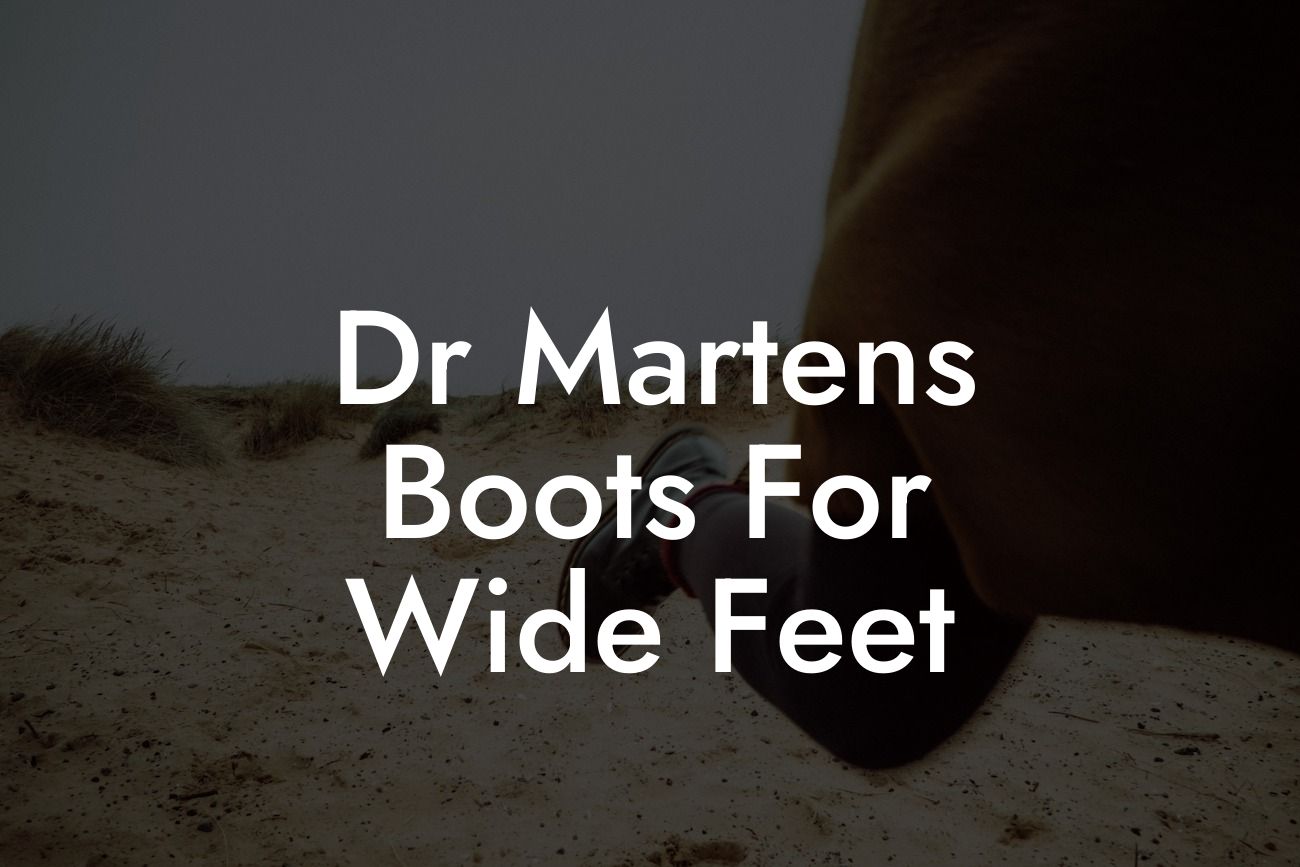 Dr Martens Boots For Wide Feet