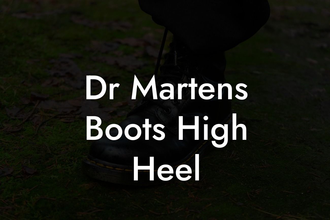 Dr Martens Boots High Heel