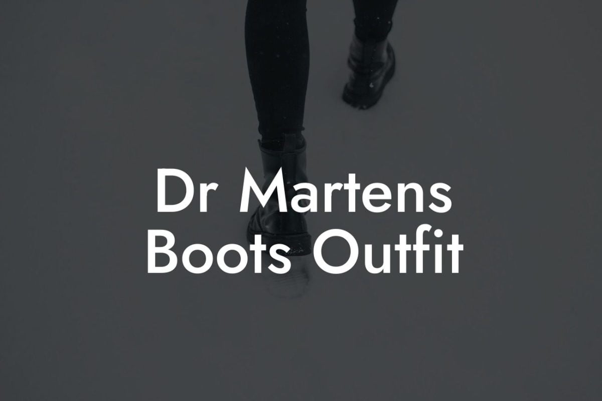 Dr Martens Boots Outfit