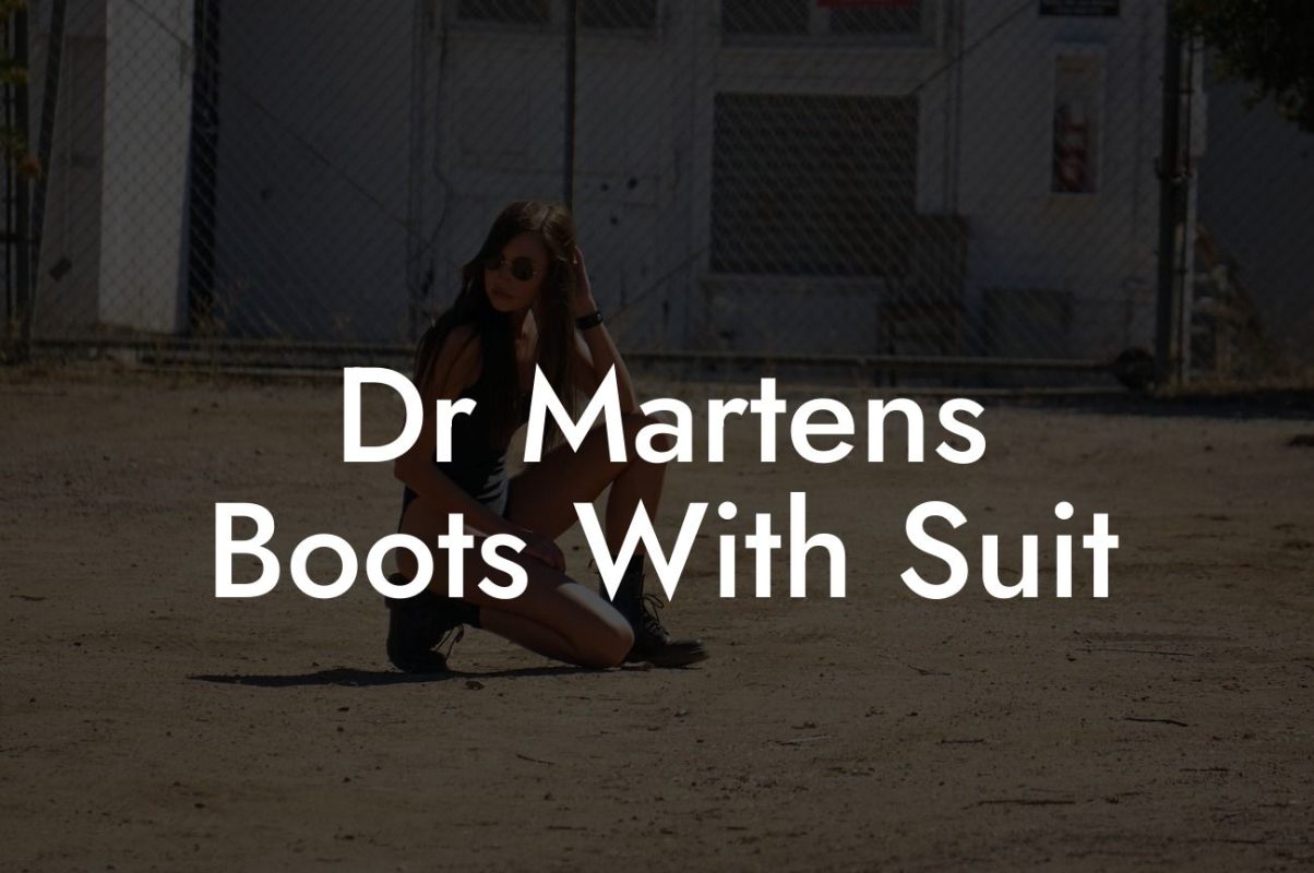 Dr Martens Boots With Suit