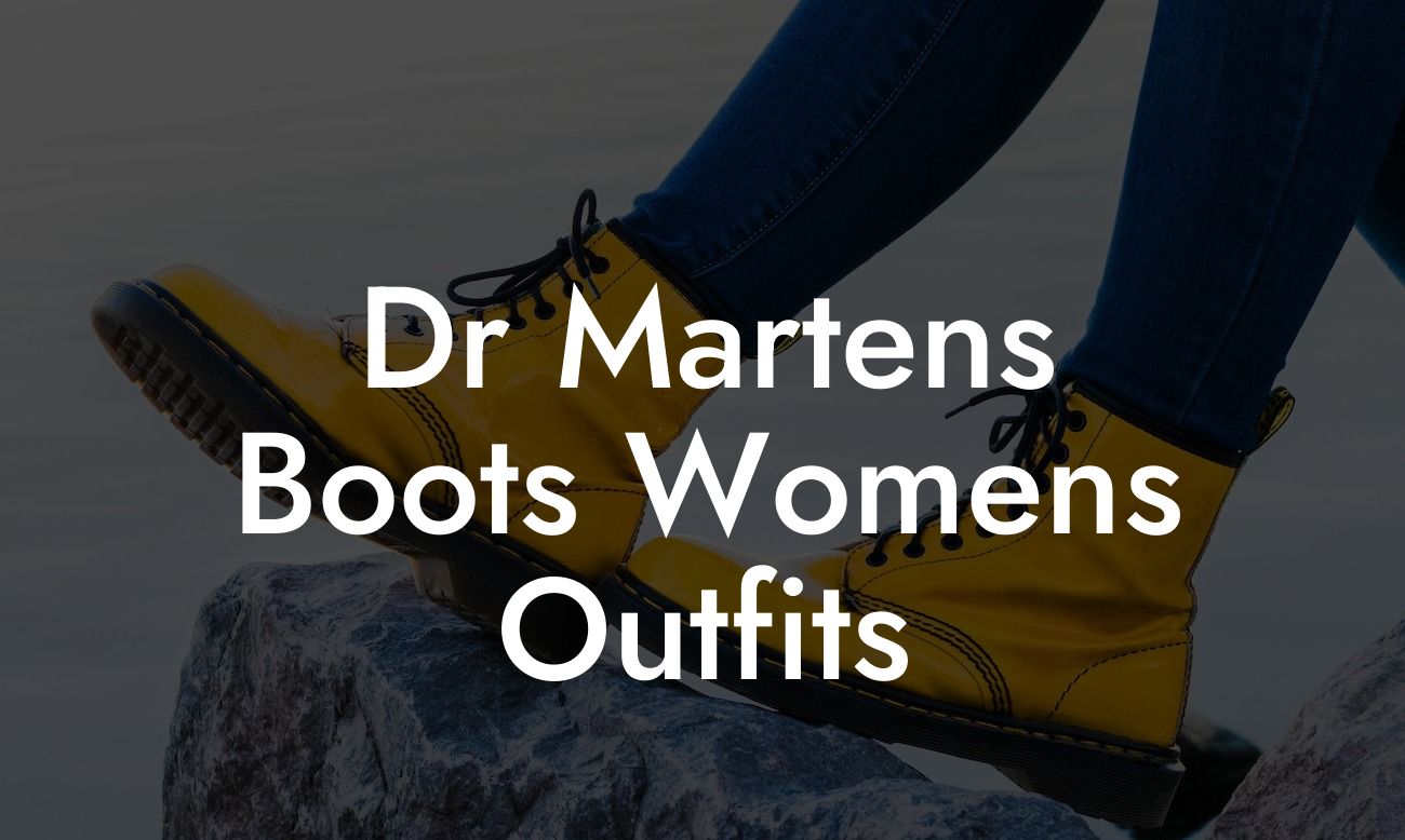 Dr Martens Boots Womens Outfits