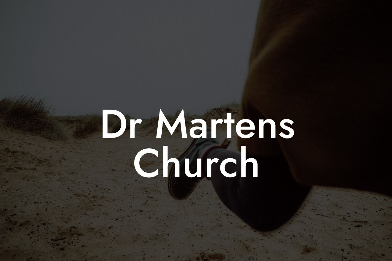 Dr Martens Church