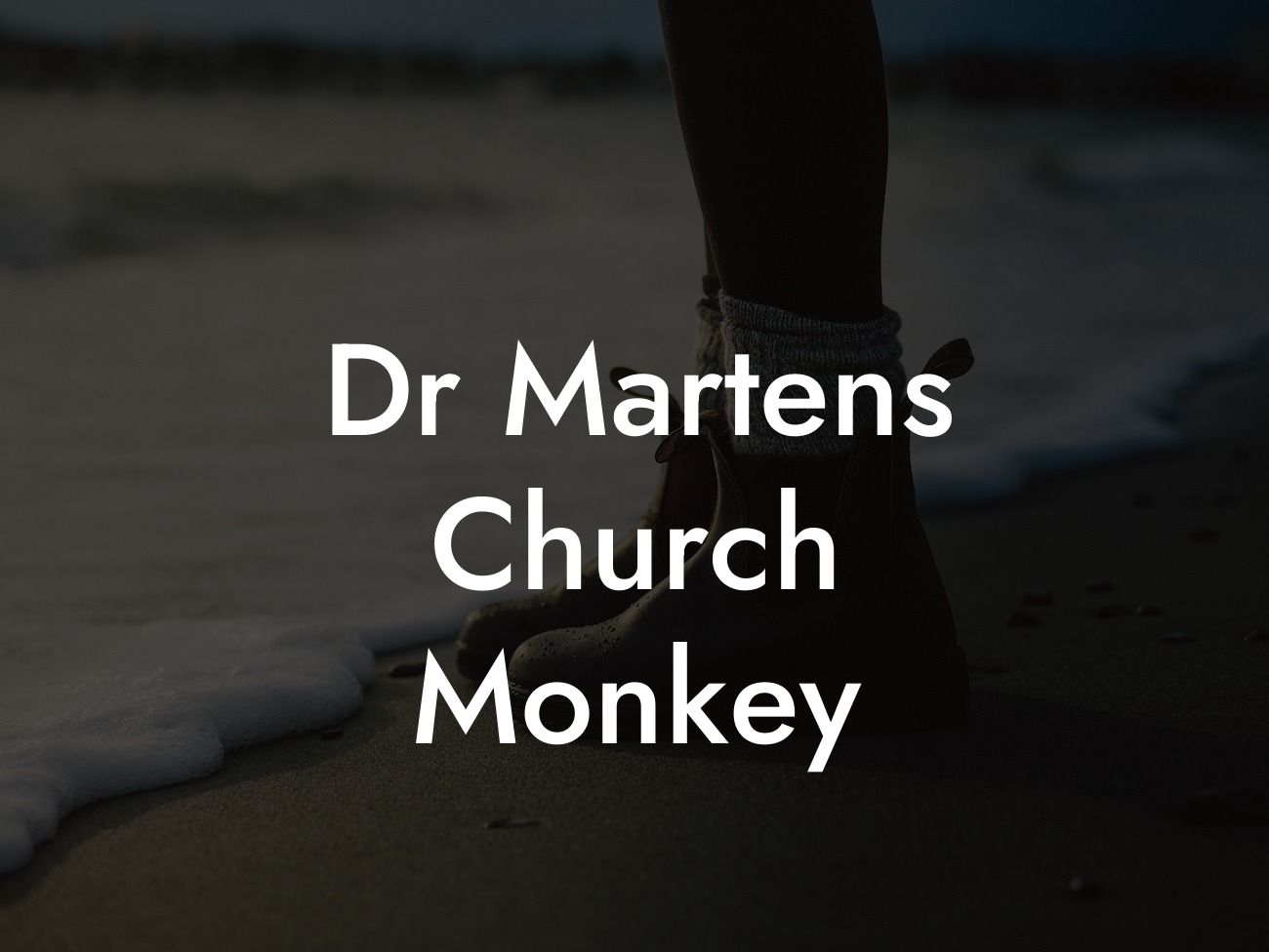 Dr Martens Church Monkey