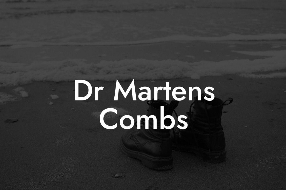 Dr Martens Combs