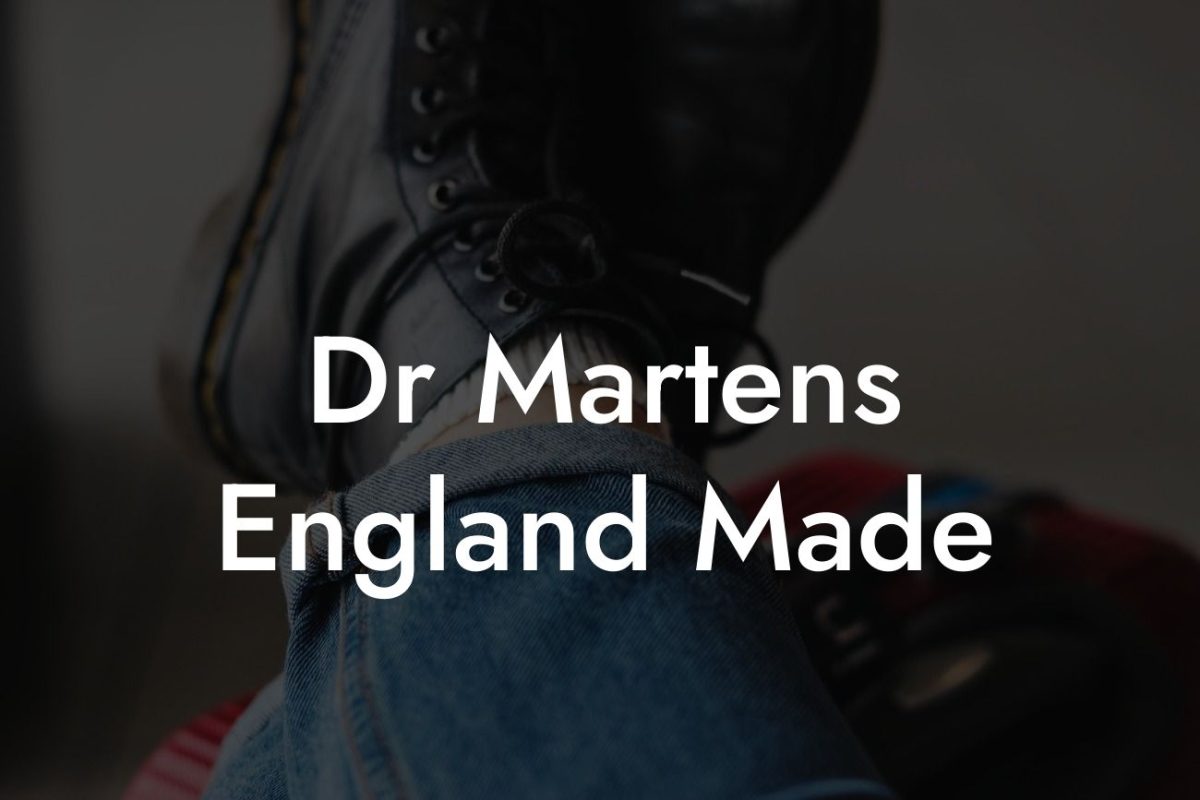 Dr Martens England Made