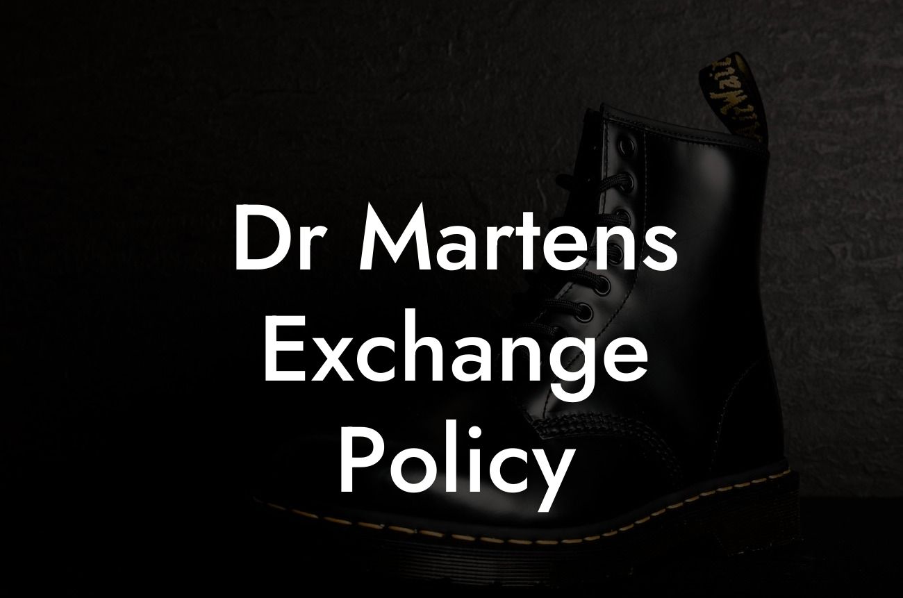 Dr Martens Exchange Policy