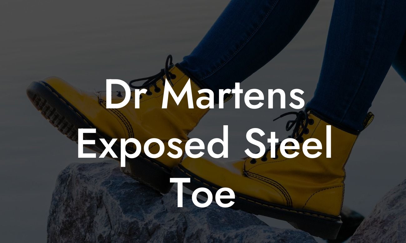 Dr Martens Exposed Steel Toe