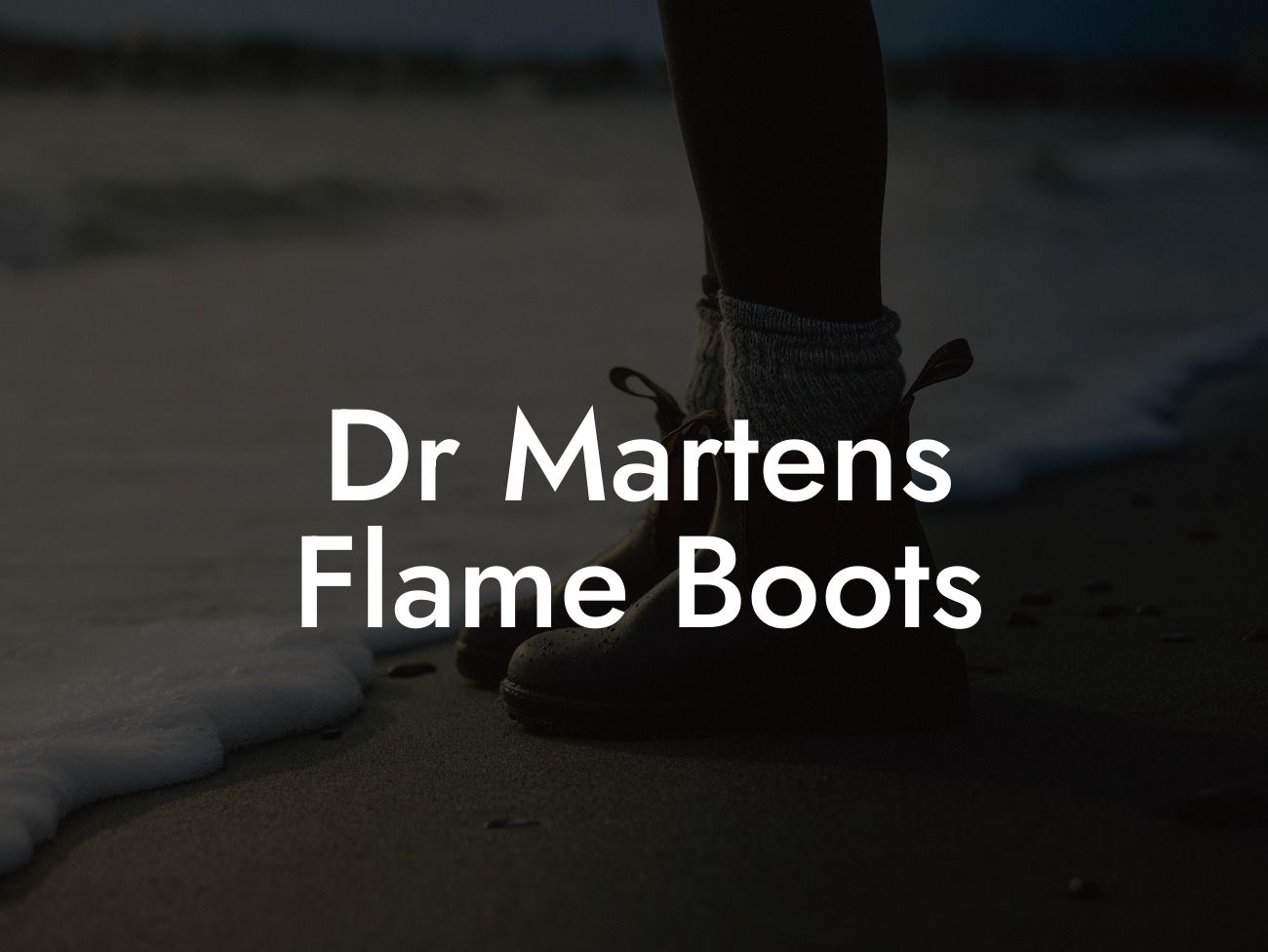 Dr Martens Flame Boots