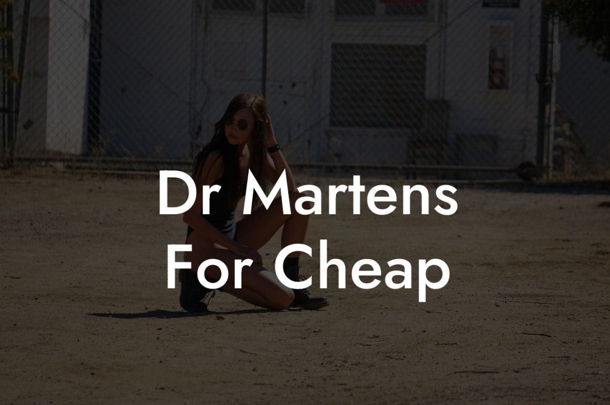 Dr Martens For Cheap