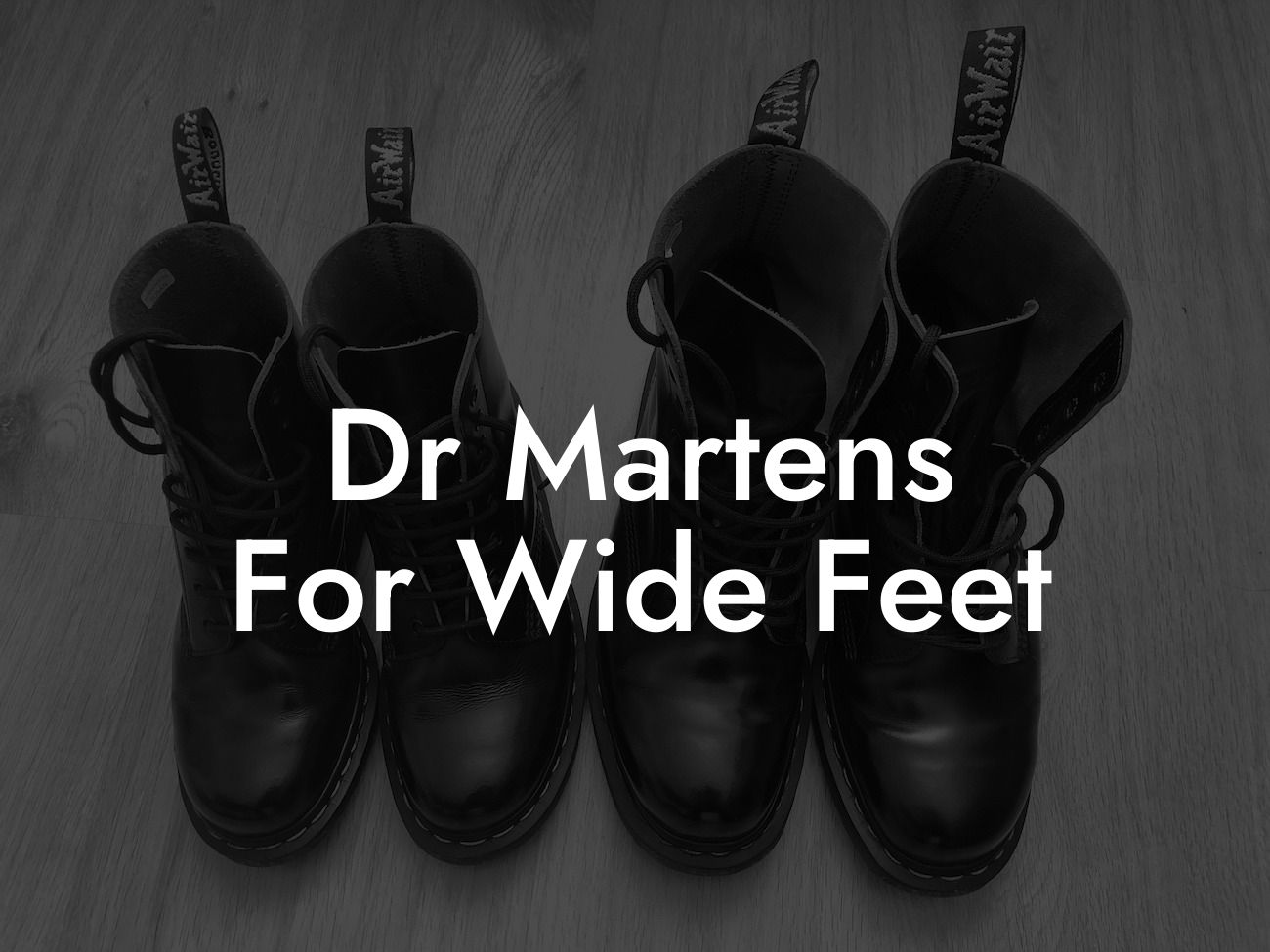 Dr Martens For Wide Feet