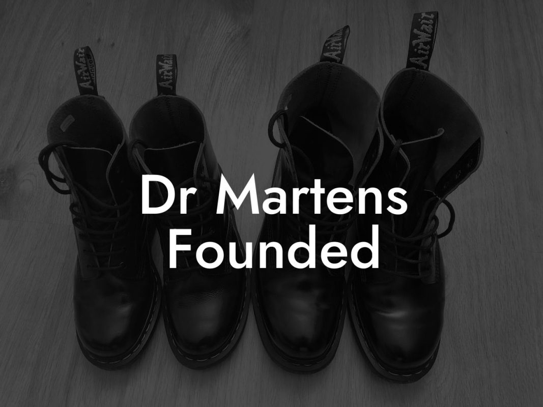 Dr Martens Founded