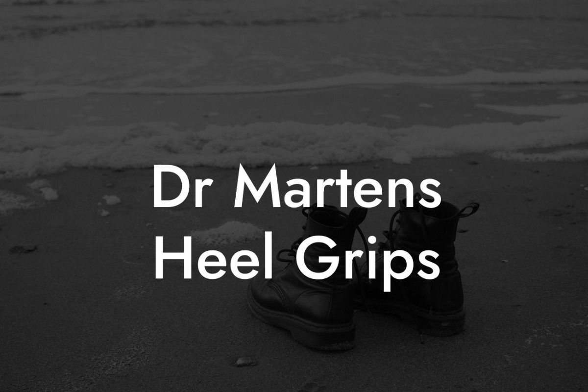 Dr Martens Heel Grips