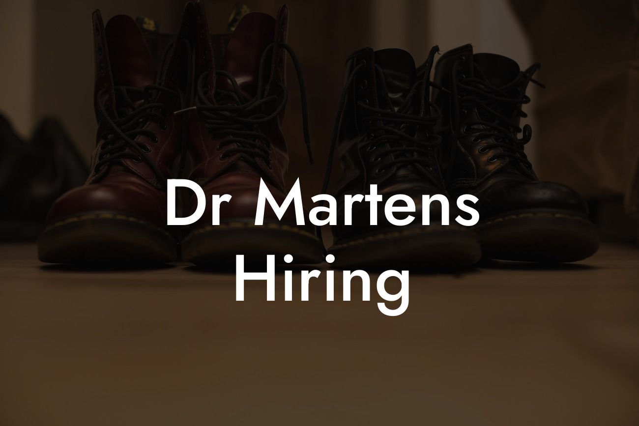 Dr Martens Hiring