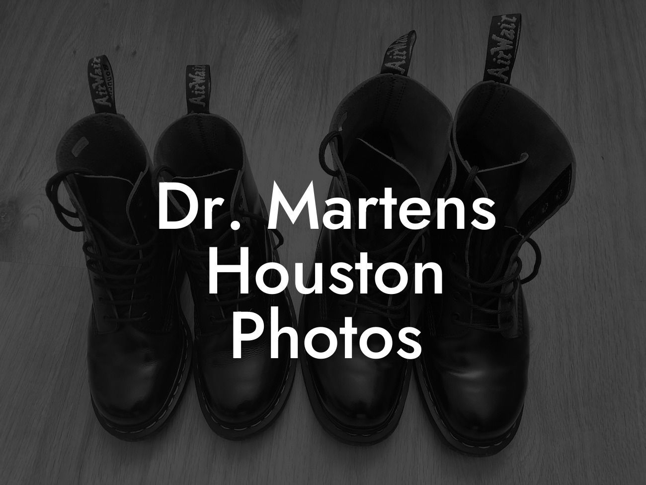 Dr. Martens Houston Photos