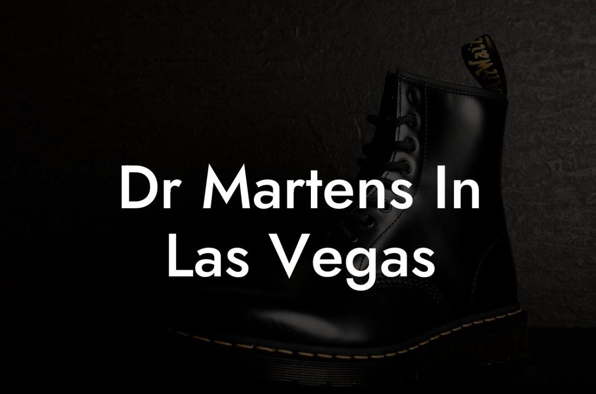 Dr Martens In Las Vegas