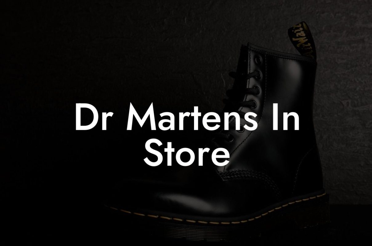 Dr Martens In Store