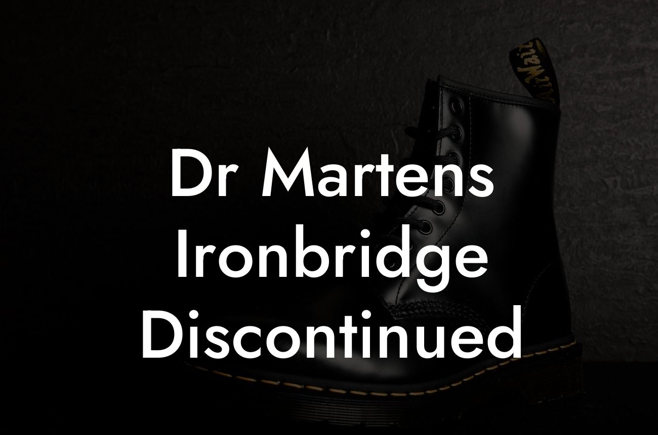 Dr Martens Ironbridge Discontinued