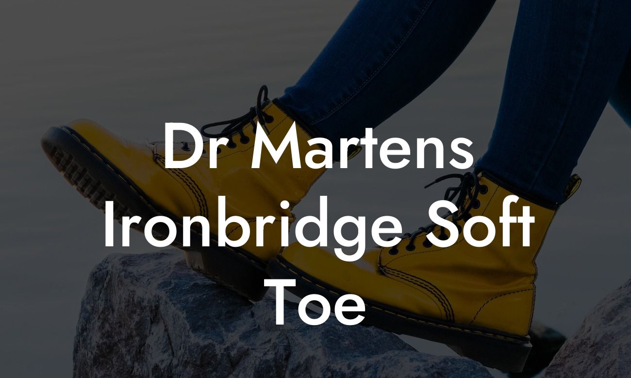 Dr Martens Ironbridge Soft Toe