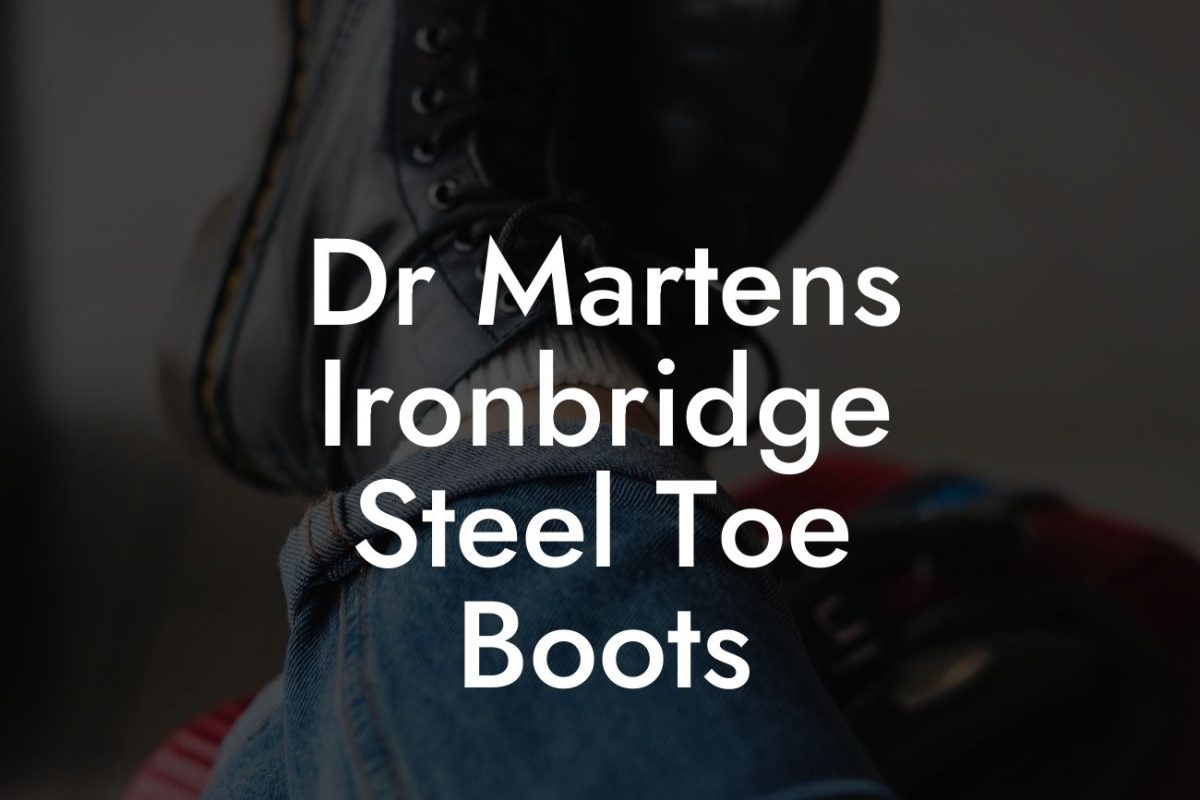 Dr Martens Ironbridge Steel Toe Boots