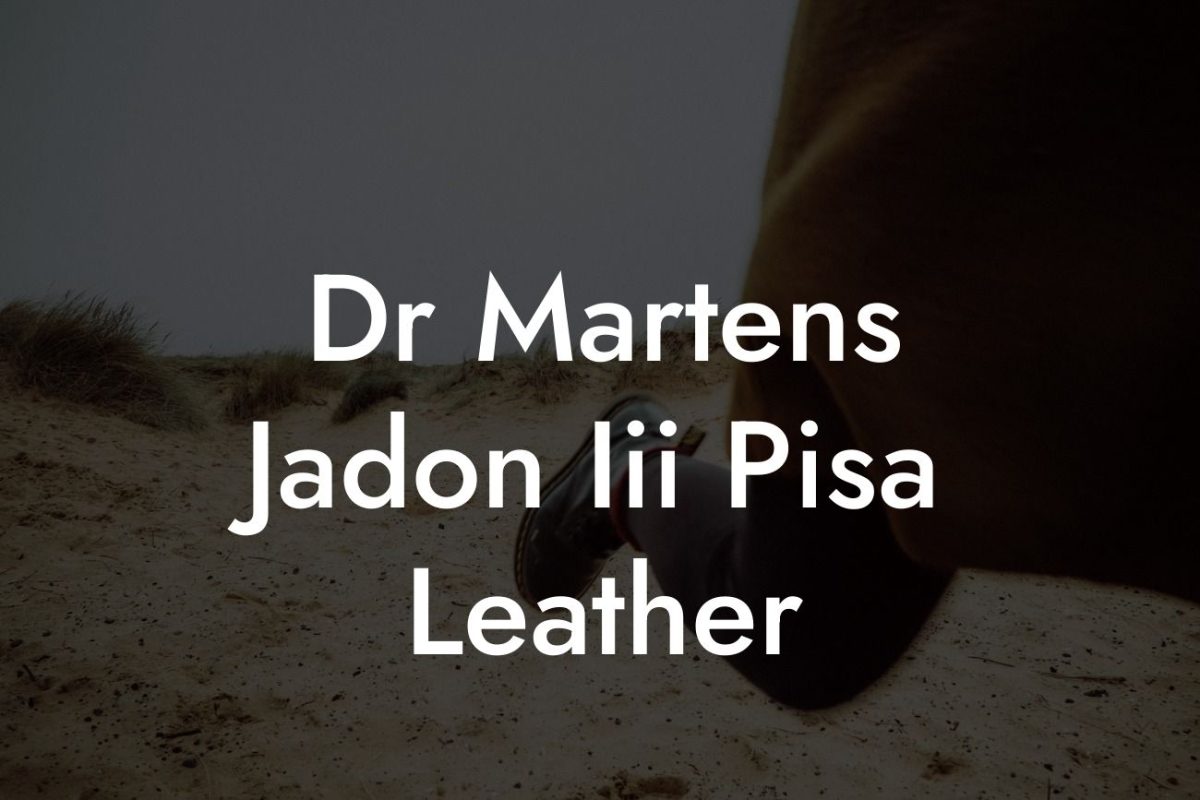 Dr Martens Jadon Iii Pisa Leather