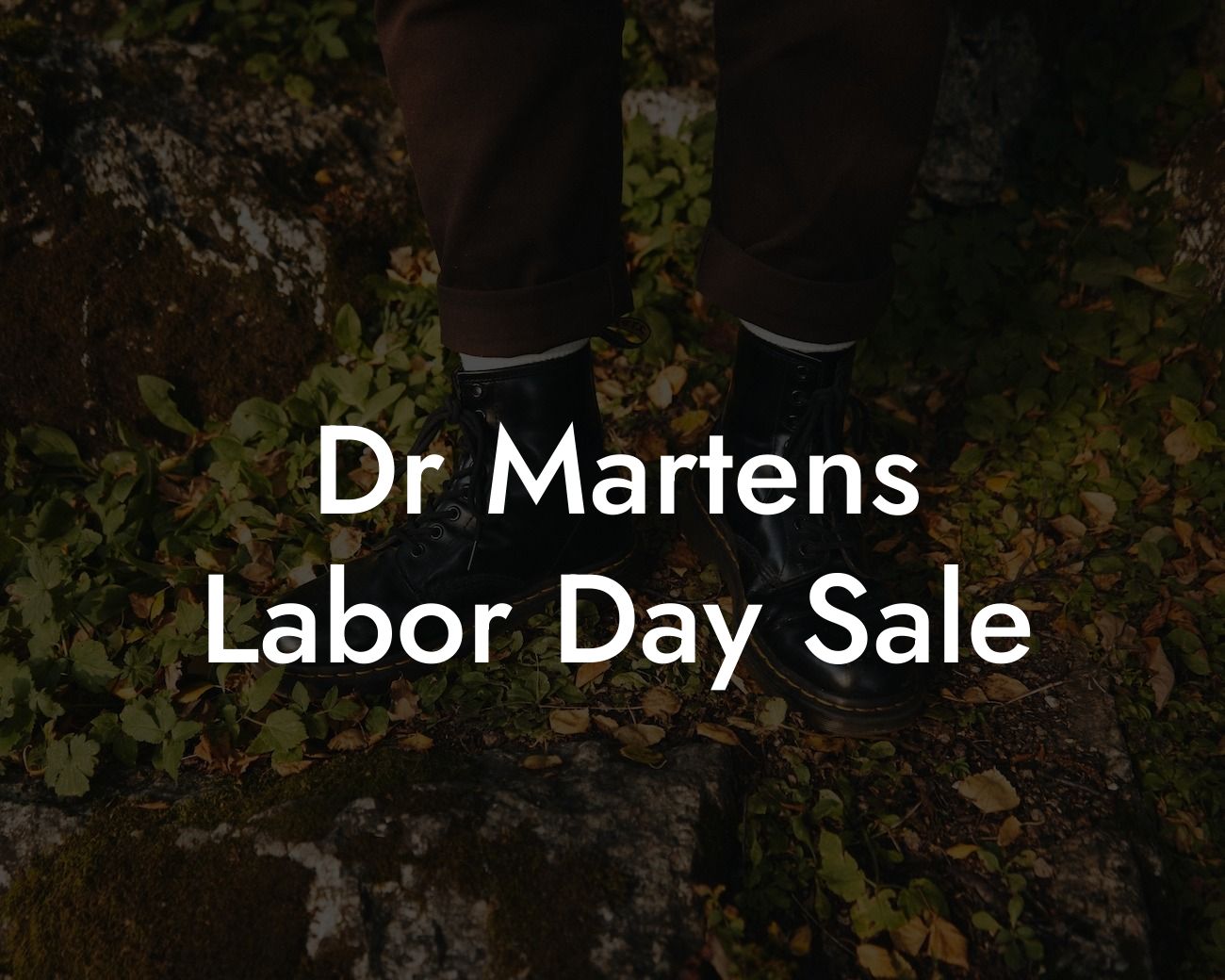 Dr Martens Labor Day Sale