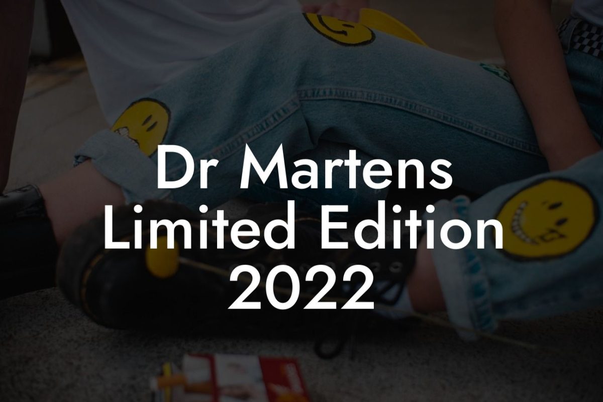 Dr Martens Limited Edition 2022