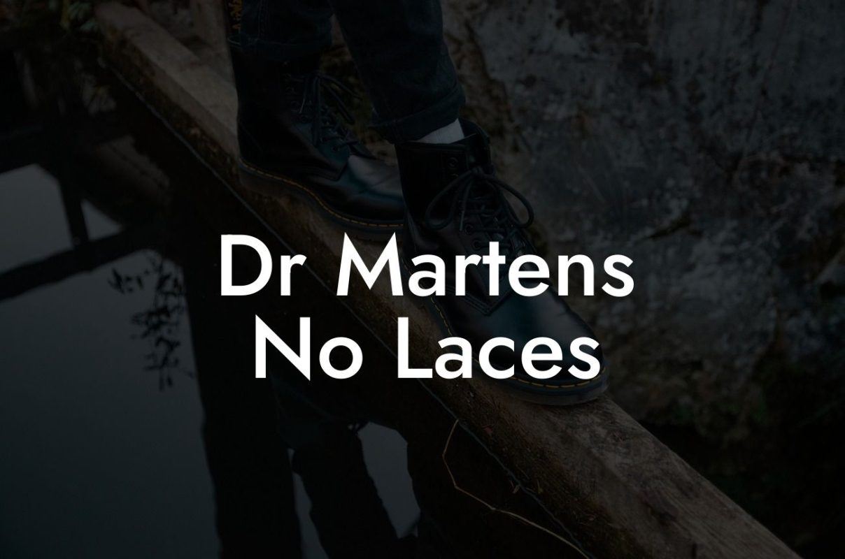 Dr Martens No Laces