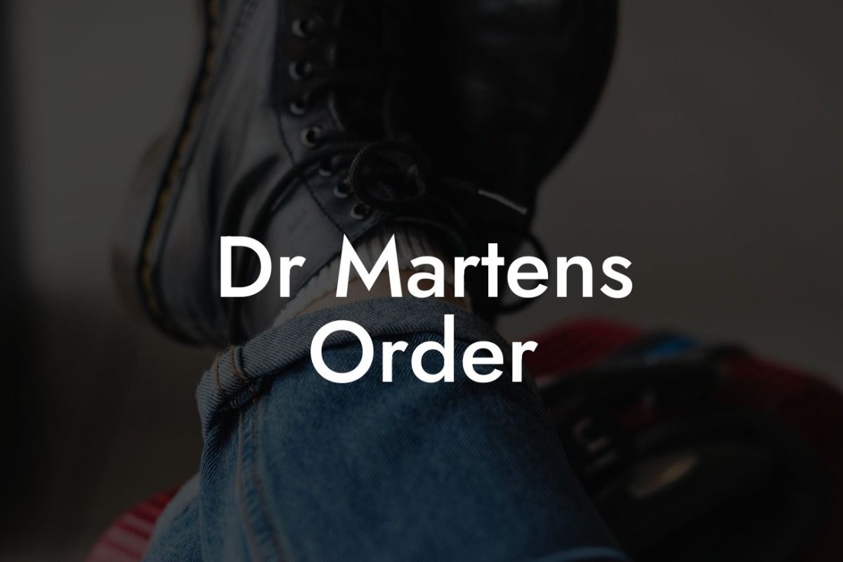 Dr Martens Order