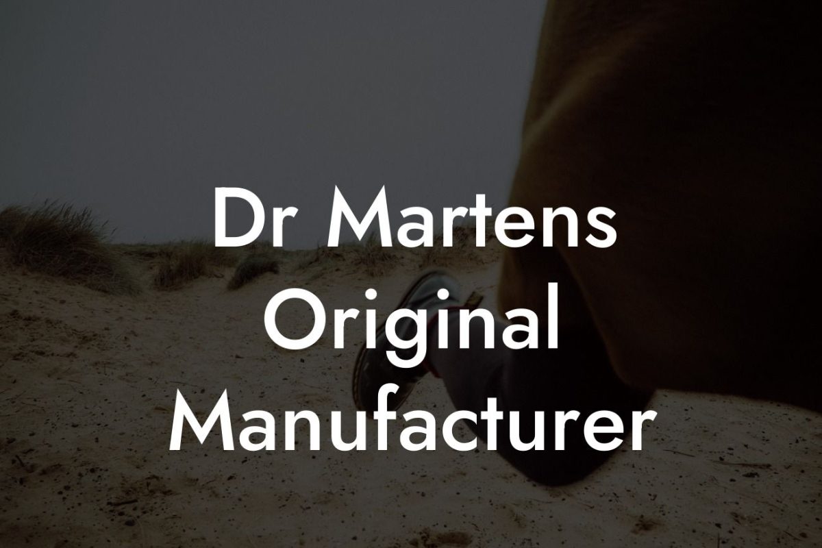 Dr Martens Original Manufacturer