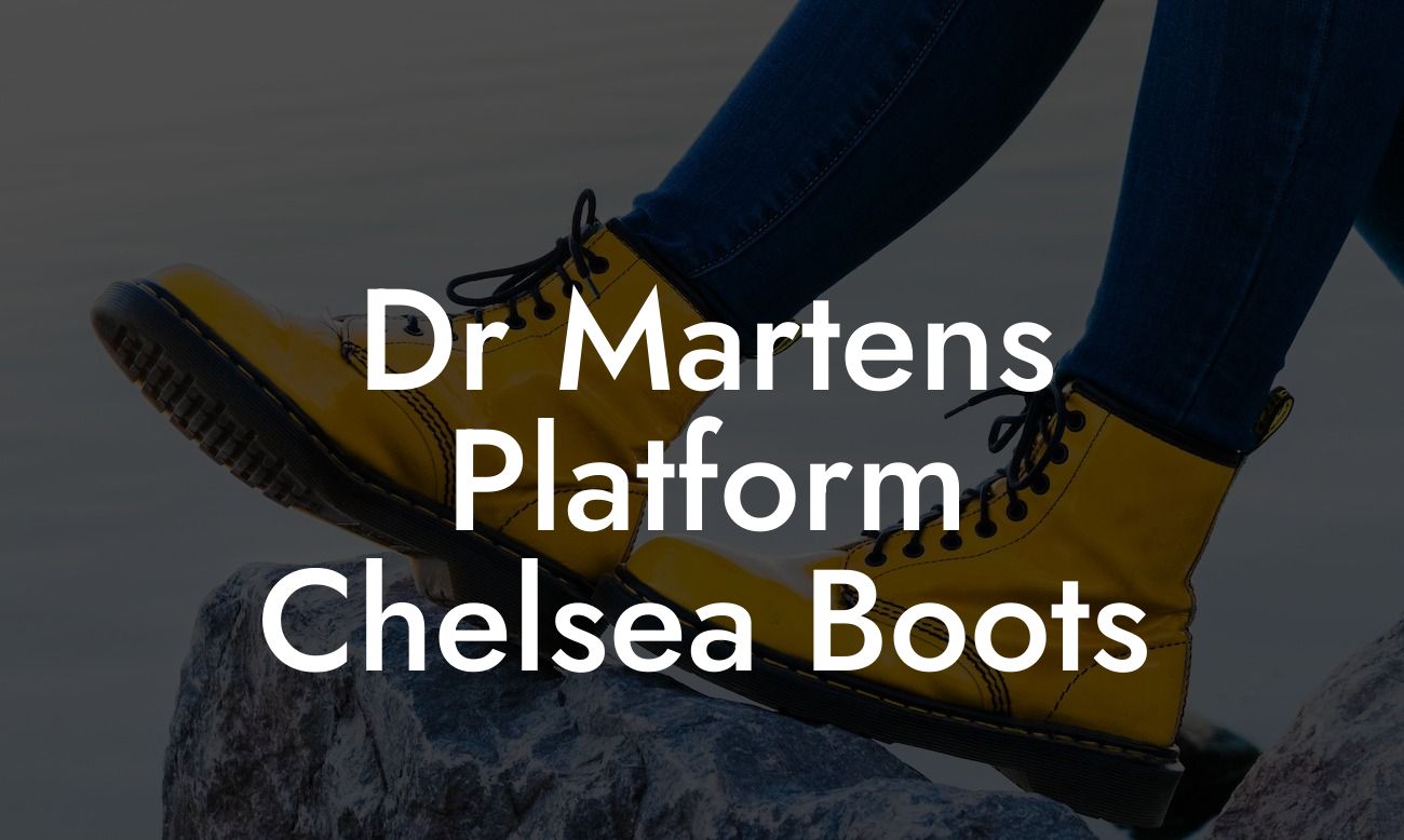 Dr Martens Platform Chelsea Boots