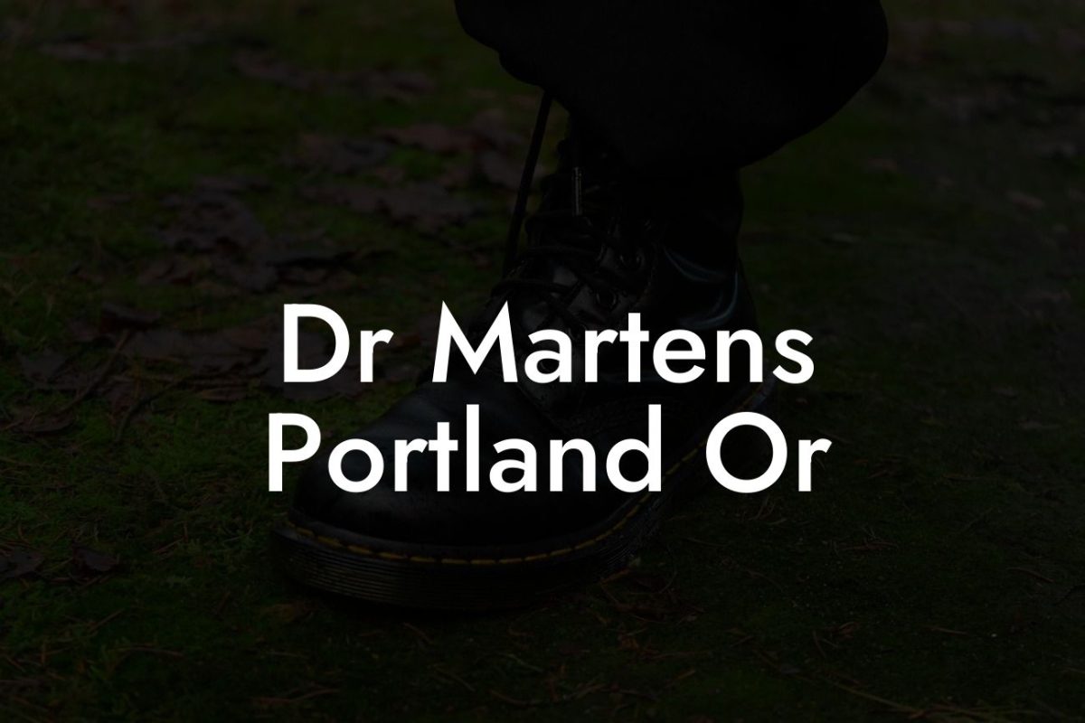 Dr Martens Portland Or