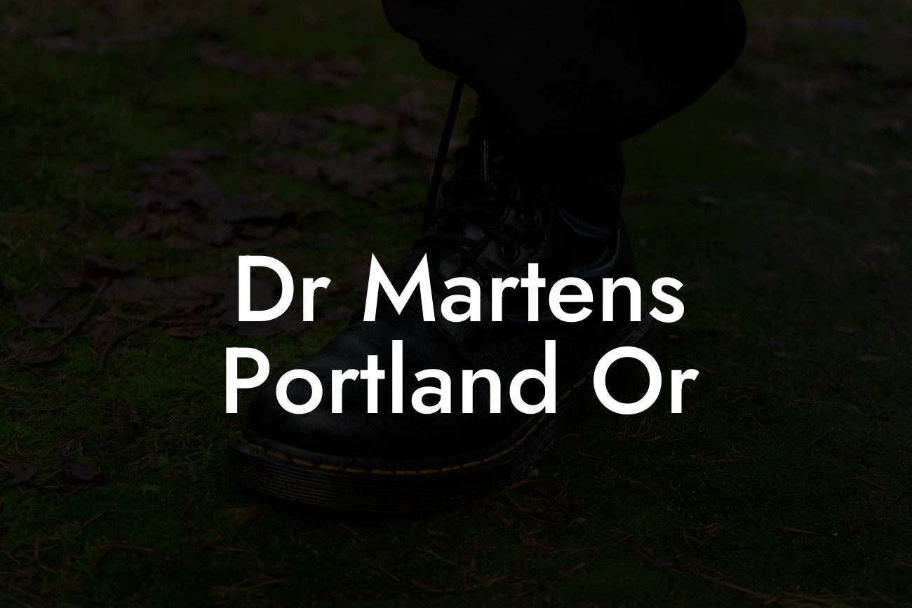 Dr Martens Portland Or