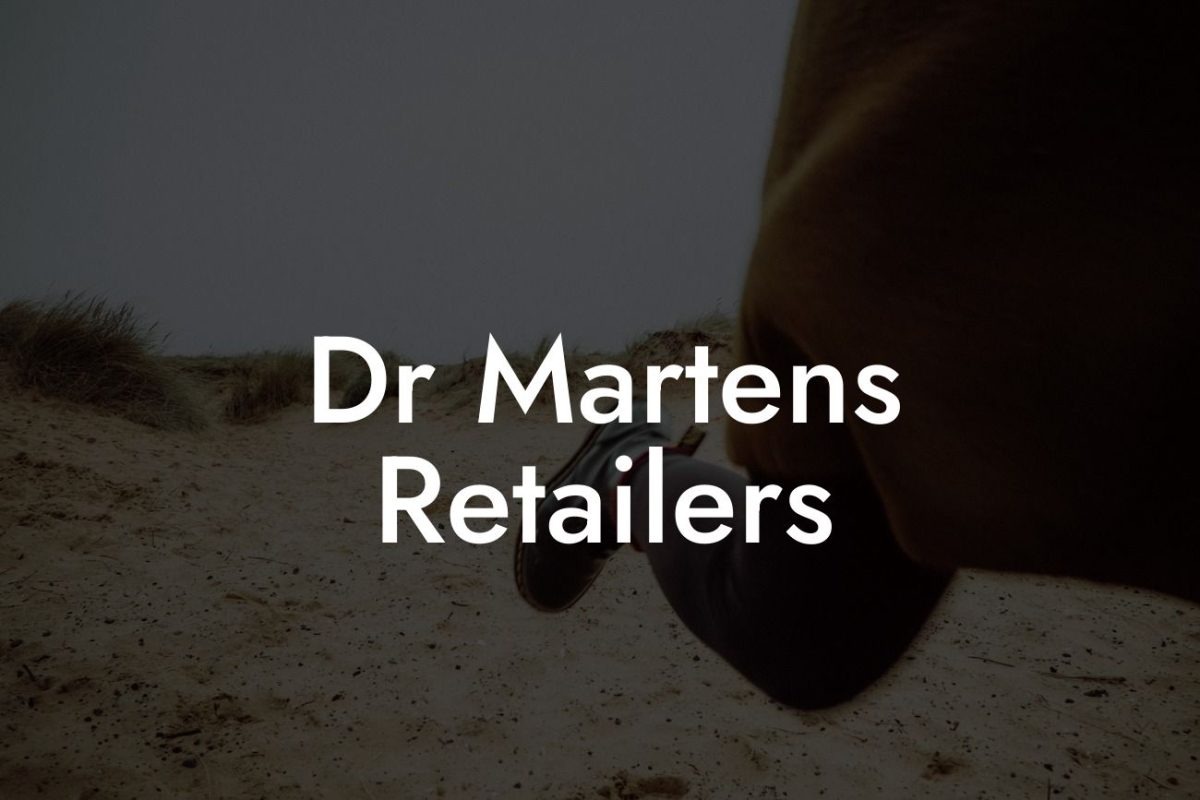 Dr Martens Retailers