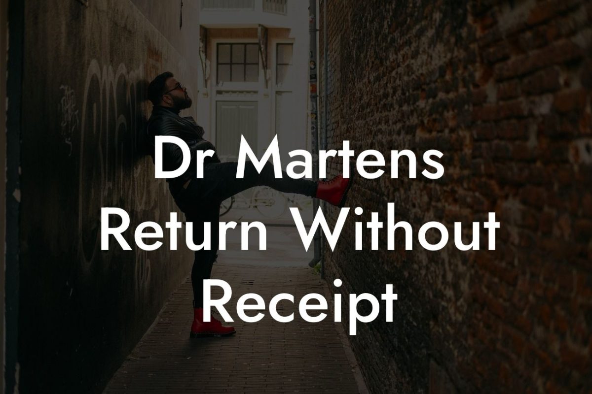 Dr Martens Return Without Receipt