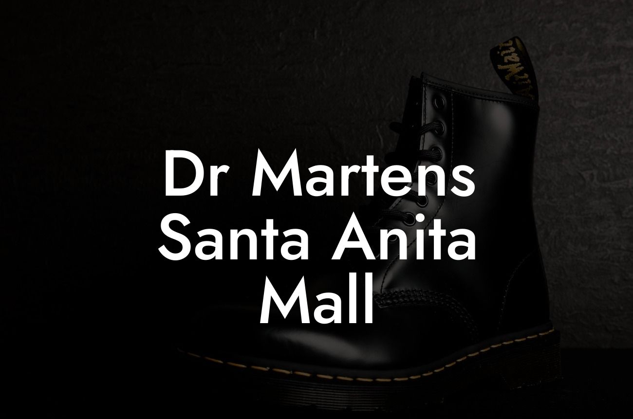 Dr Martens Santa Anita Mall