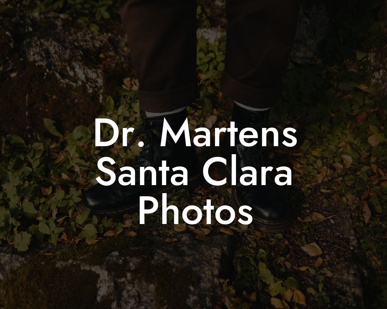 Dr. Martens Santa Clara Photos