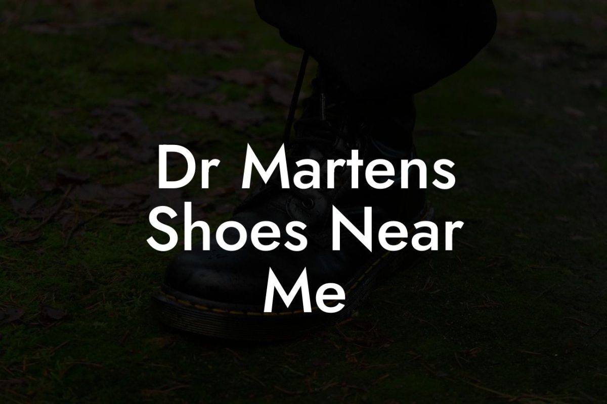 Dr Martens Shoes Near Me