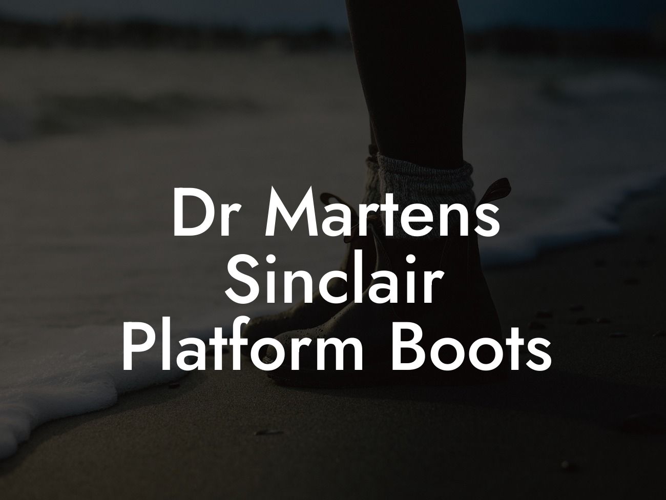 Dr Martens Sinclair Platform Boots