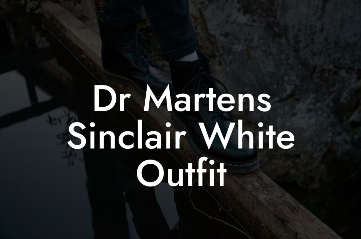 Dr Martens Sinclair White Outfit