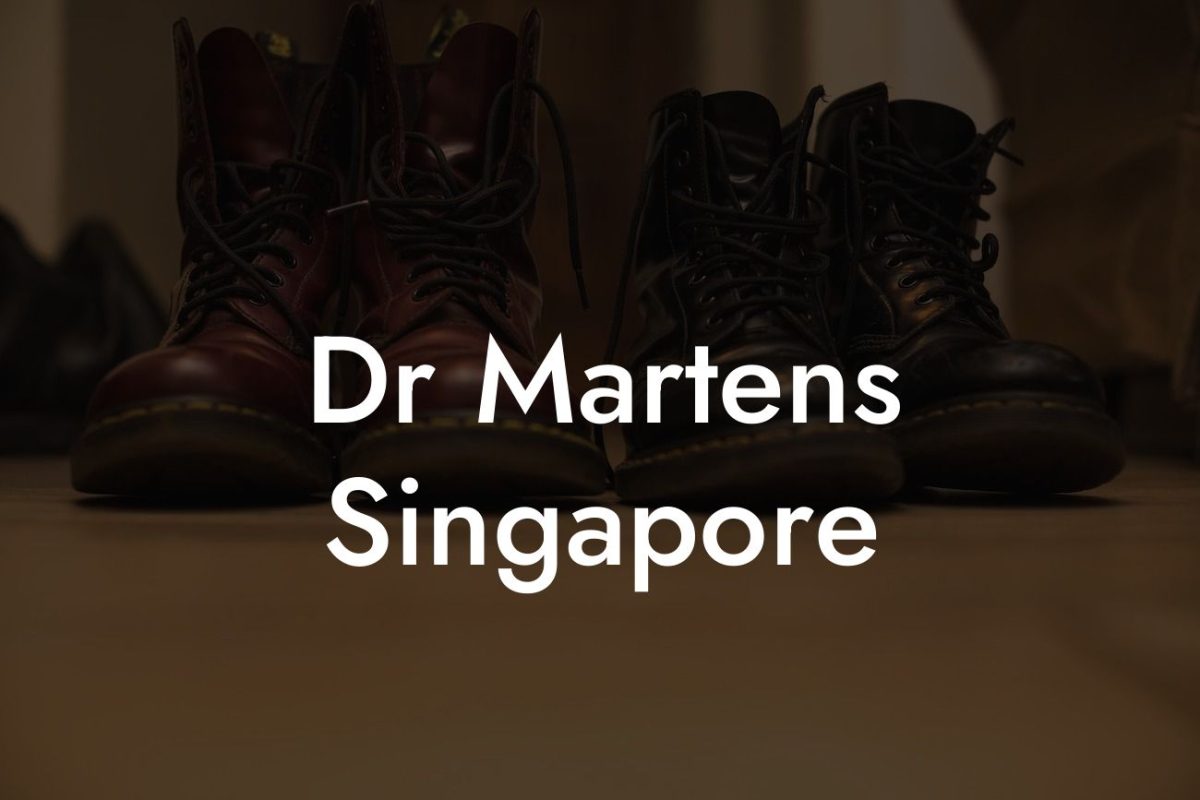 Dr Martens Singapore