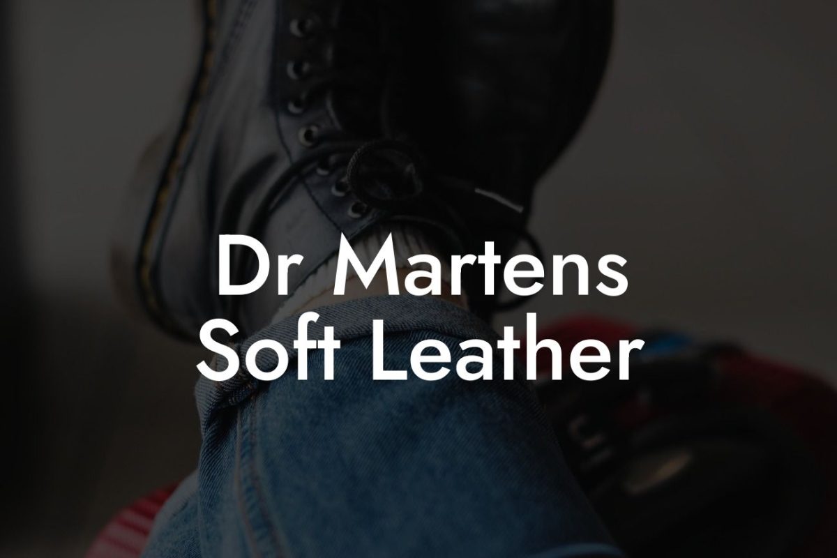 Dr Martens Soft Leather