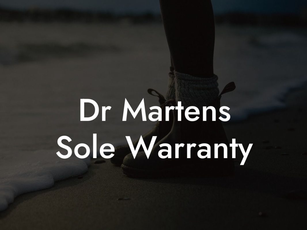 Dr Martens Sole Warranty