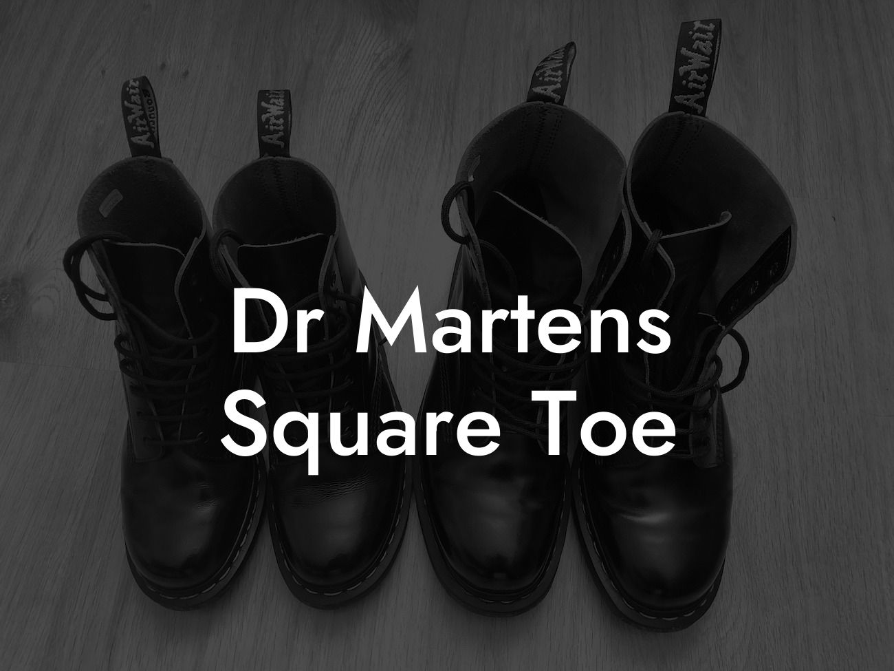 Dr Martens Square Toe