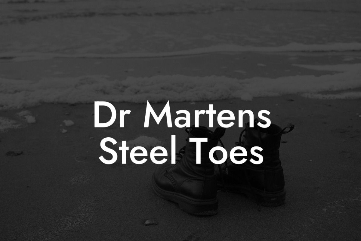 Dr Martens Steel Toes