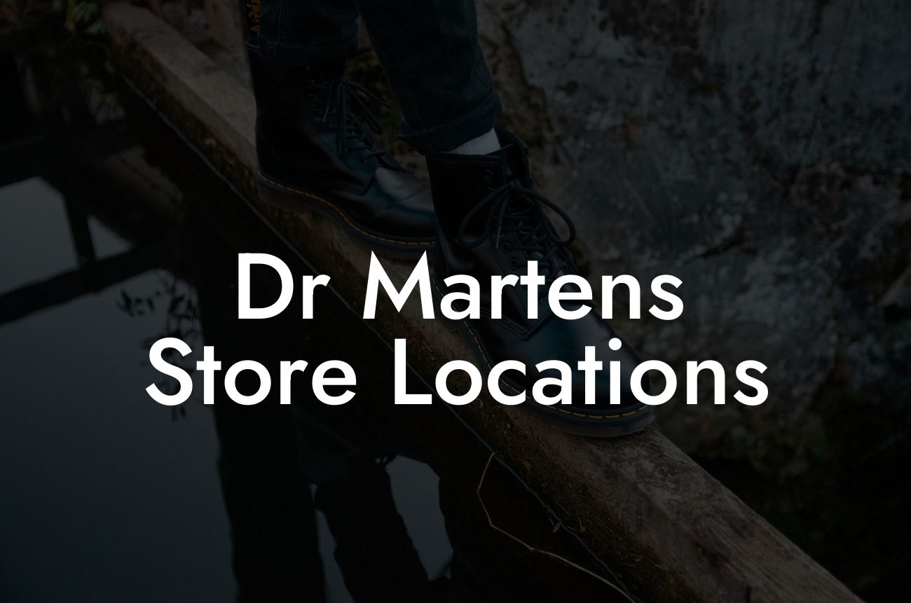 Dr Martens Store Locations