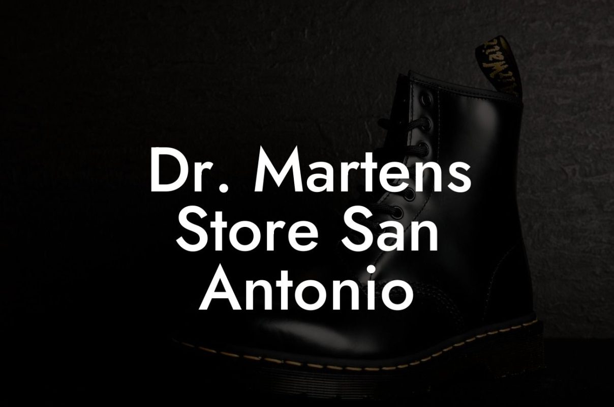 Dr. Martens Store San Antonio