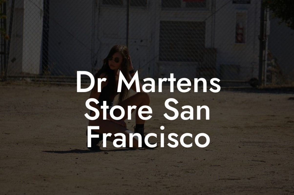 Dr Martens Store San Francisco