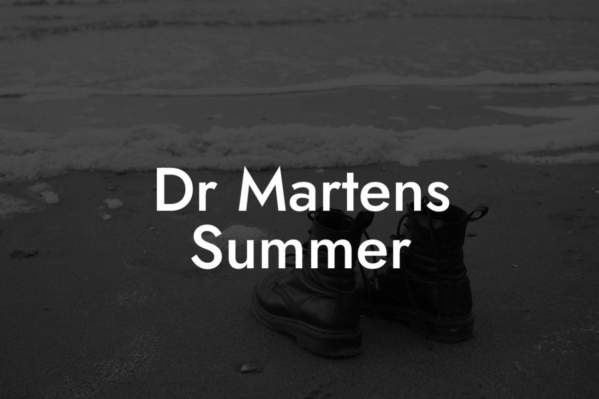 Dr Martens Summer