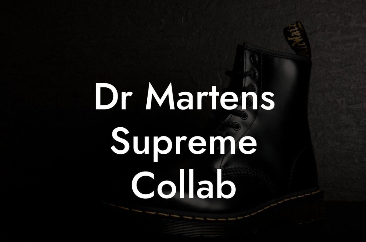 Dr Martens Supreme Collab