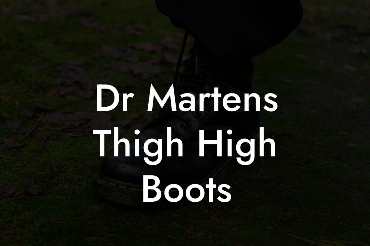 Dr Martens Thigh High Boots